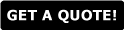 Get A Quote!